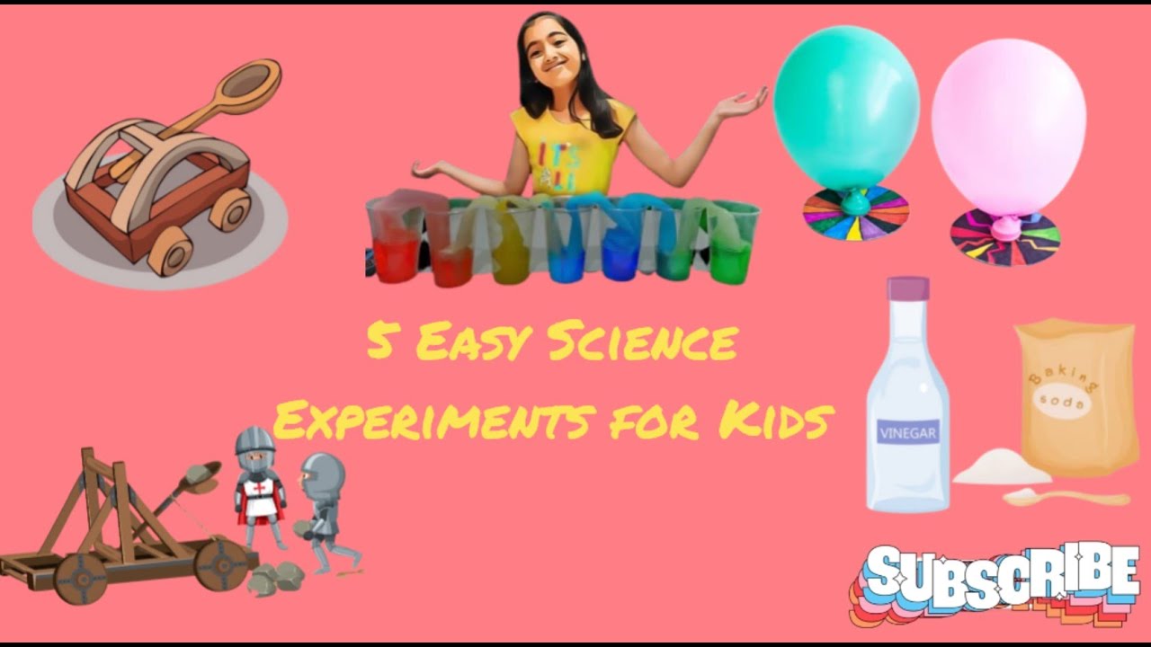 5 Easy Science Experiments for kids - YouTube
