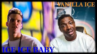 He was doing it like that? Vanilla Ice- "Ice Ice Baby" *REACTION*