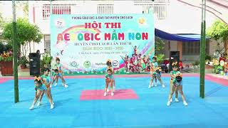 [ LONG THỚI ] HỘI THI AEROBIC MẦM NON | HUYỆN CHỢ LÁCH LẦN 2