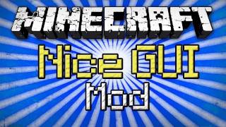 Minecraft: Nice GUI Mod - New Look and Feel to Menus!