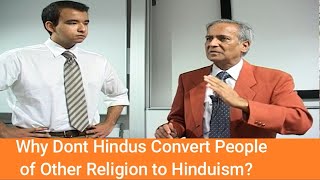 Why Don't Hindus Convert Others to Hinduism? Jay Lakhani Hindu Academy