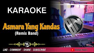 Asmara Yang Kandas | (Karaoke) Remix Band