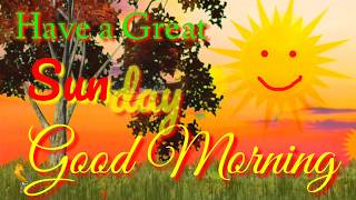 Good Morning Sunday Inspirational Quotes Animated Video
