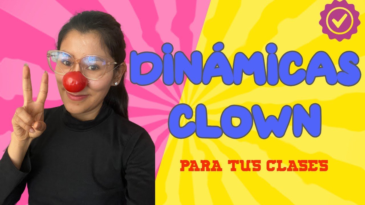 ESTRATEGIAS EDUCATIVAS ✅ TALLER DE CLOWN