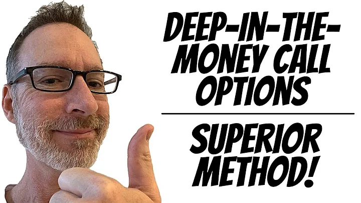 Deep In The Money Call Options - Why They're Better Than Stocks