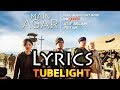 Main agar (Lyrics) | Atif Aslam | Salman Khan | Tubelight | Full song