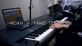 NOAH - Yang Terdalam (Piano Cover)