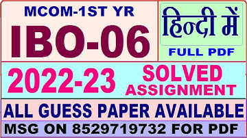 ibo 06 solved assignment 2022-23 / ibo 6 solved assignment in hindi / ignou mcom 1st year annual