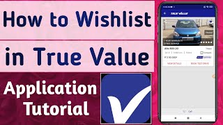 How to Wishlist any Car in Maruti Suzuki True Value App screenshot 1