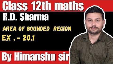 Area of Bounded Region l Ex-20.1 Q.1 to Q.4 l Solutions of chapter 20 class12 maths Rd Sharma l