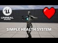 How to Make a Simple Health System in Unreal Engine 5