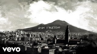 Gigi D&#39;Alessio - NU DISPIETTO (Official Lyric Video)