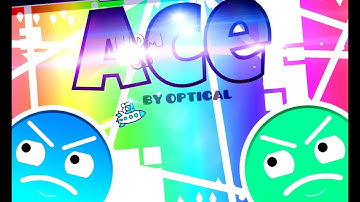 Geometry Dash [2.0] ACE by Optical | Lightning GD