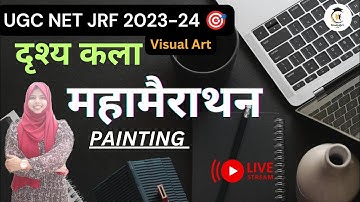 UGC NET JRF VISUAL ARTS Target JRF 2023 #Painting Class #Live Maharashtra Class by Zainab Ma