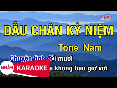 Karaoke Dấu Chân Kỷ Niệm Tone Nam | Nhan KTV