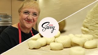 Lidia Bastianich's Gnocchi: The Only Recipe You'll Ever Need  Savvy, Ep. 30