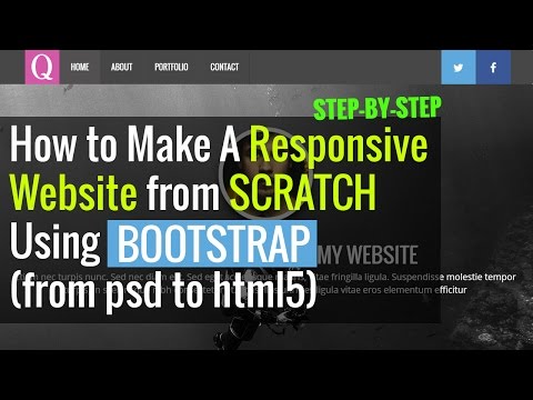 How To Make A Responsive Website From SCRATCH Using Bootstrap (from Psd To Html5)