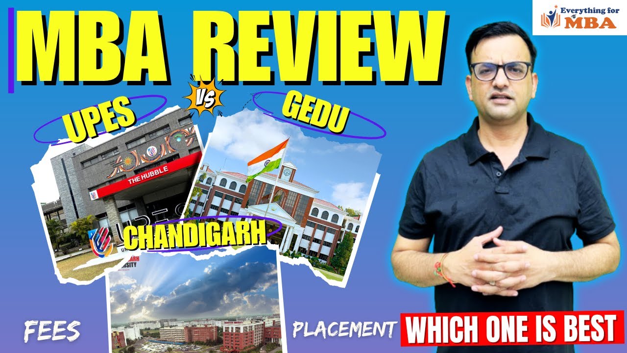 UPES VS GRAPHIC ERA VS CHANDIGARH UNIVERSITY | MBA REVIEW 2025 | FEES | PLACEMENTS | ADMISSION |