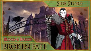 D&D: Broken Fate - Side Story - Blood & Breeze