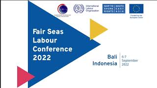 Fair Seas Labour Conference - Day 1