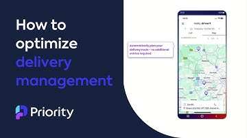 How to optimize mobile delivery management | Priority ERP product overview