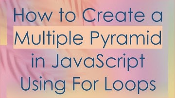 How to Create a Multiple Pyramid in JavaScript Using For Loops