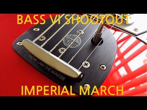 bass-vi-shootout:-the-imperial-march-(vader's-theme)-from-star-wars