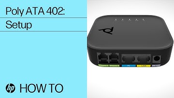 How to set up the Poly ATA 402 | HP Support
