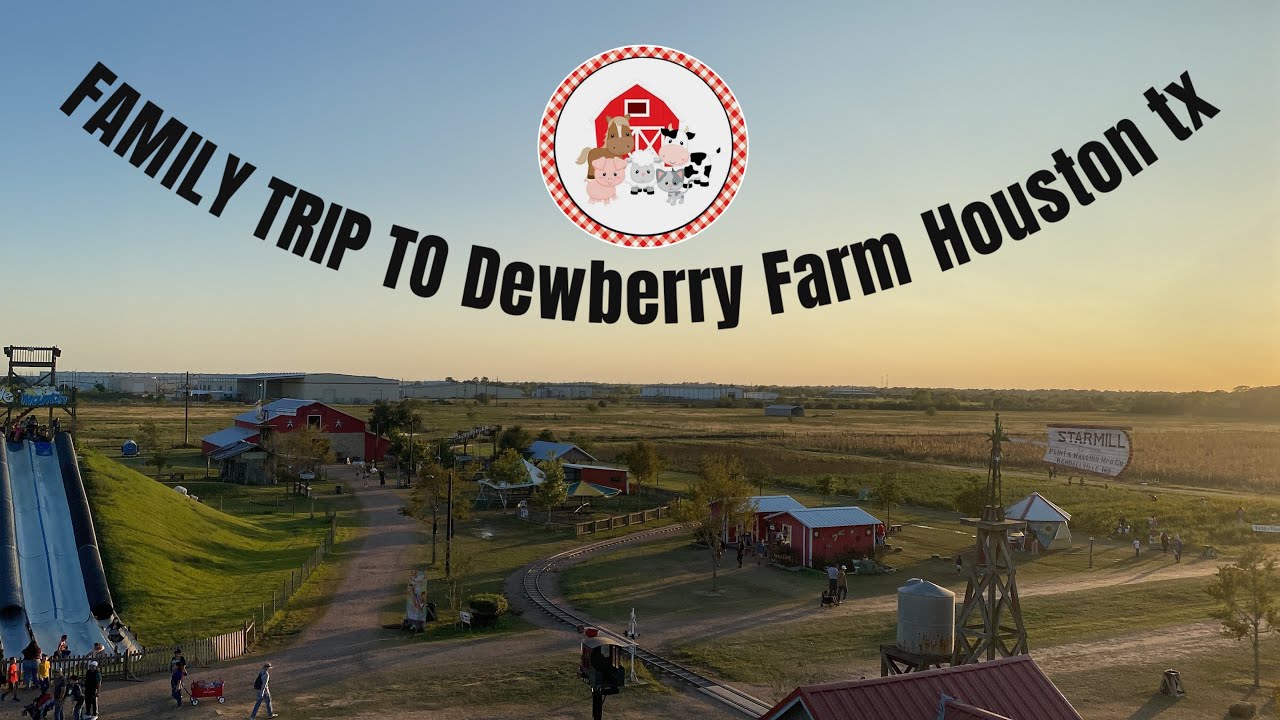 FAMILY TRIP ( Dewberry Farm Houston Texas ) YouTube