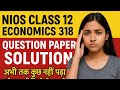 NIOS|CLASS12|ECONOMICS 318|QUESTIONS PAPER|SOLUTION|IMPORTANT QUESTIONS 