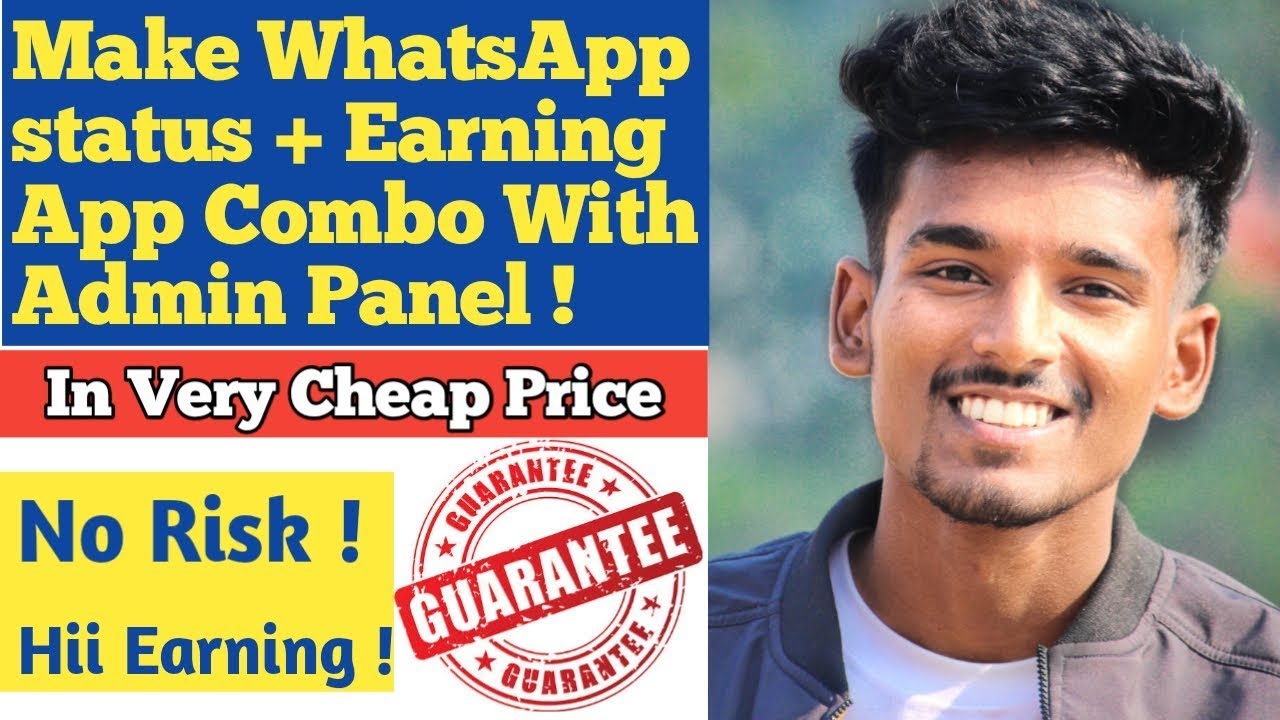 Make WhatsApp Status + Earning App Combo With Admin Panel in very cheap
