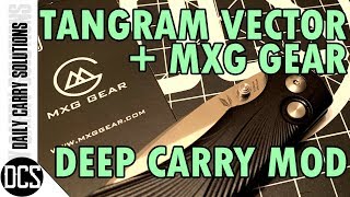 TANGRAM VECTOR +  MXGGEAR (DEEP CARRY CLIP HACK)