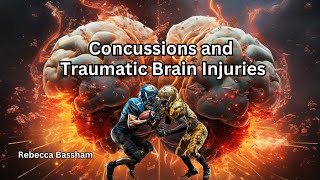 Empowering Minds: Overcoming Concussions & Traumatic Brain Injuries with Rebecca Bassham