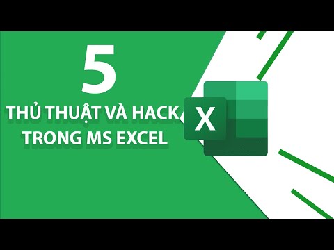 5 Thủ Thuật Và Hack MS Excel