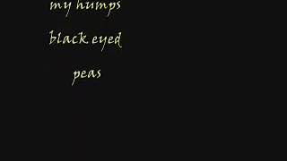 black eyed peas - my humps lyrics