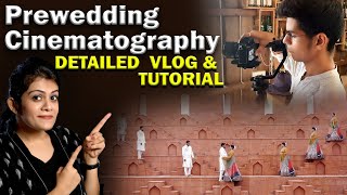 Prewedding Cinematography Detailed VLOG |Shooting,Direction & Acting in a Prewedding Film in Hindi