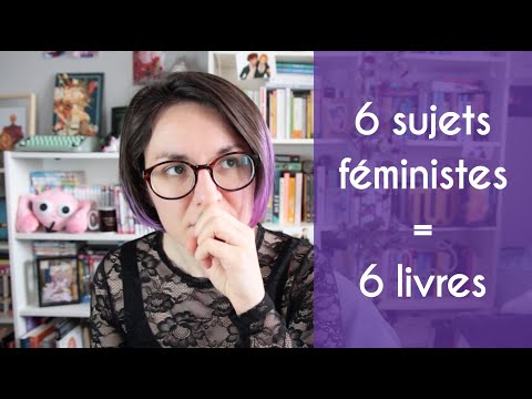 FEMINIBOOKS (en retard I KNOW) : 6 sujets féministes