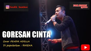 GORESAN CINTA-RHIENA (koplo) Cover - FENDIK ADELLA