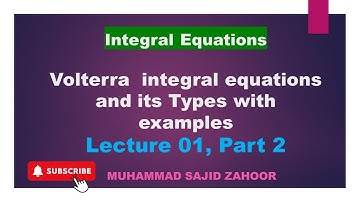 Volterra Integral Equation and its types with examples, [Integral Equation LEC 1, P-2], #integrals