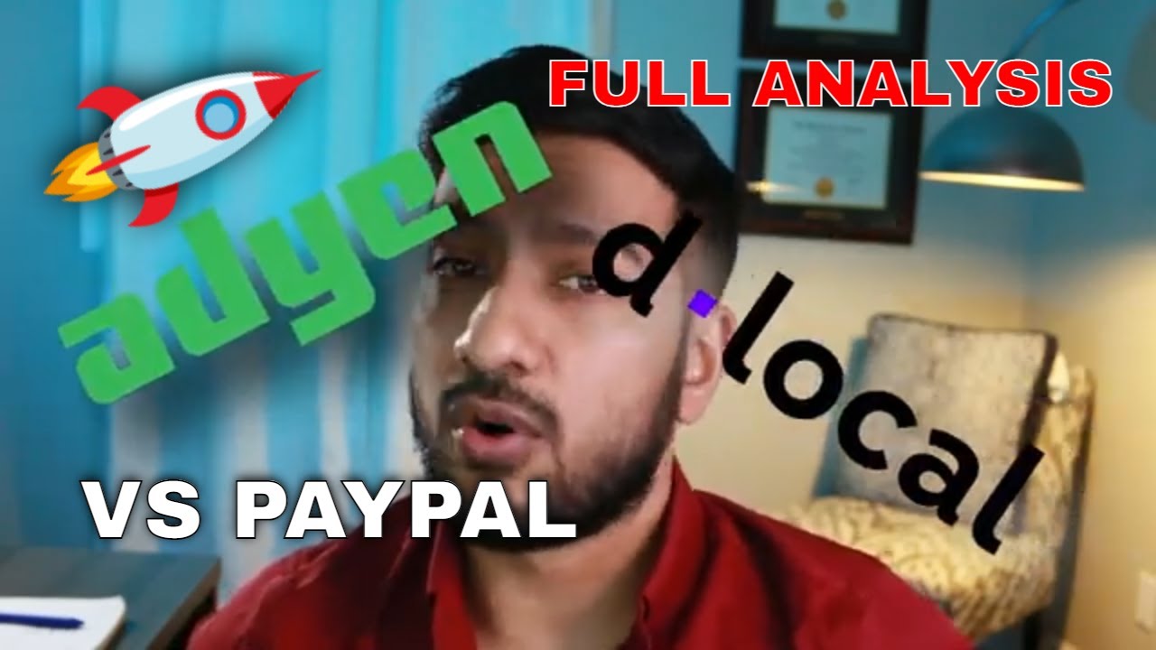2X Adyen Vs DLocal Stock Analysis ADYEY DLO Or PayPal YouTube