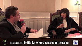 Rencontre avec Dalila Zane, Présidente du Tribunal de Grande Instance de Moulins.