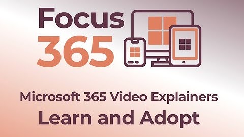 How to Utilise Power Automate | Focus 365 | Microsoft 365 Video Explainers