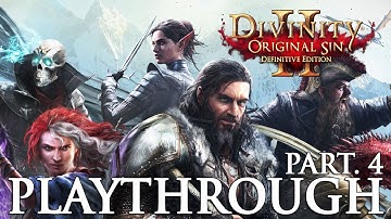 Divinity Original Sin 2 Definitive Edition Playthrough Part 4 Tactician