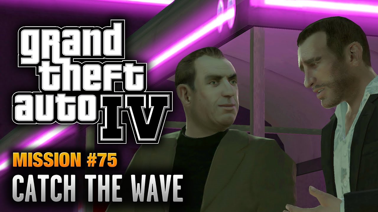 GTA 4 - Mission #75 - Catch the Wave (1080p)