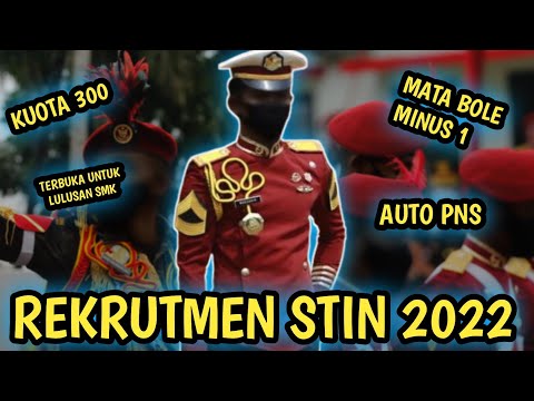 STIN !!! REKRUTMEN STIN TAHUN 2022