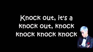 Gd&T.o.p. - Knock Out English Lyrics