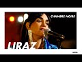 LIRAZ en live chez Radio Nova | Chambre Noire