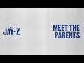 JAŸ-Z - Meet The Parents (Official Lyric Video)