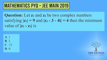 Let z₁ and z₂ be two complex numbers satisfying |z₁| = 9 and |z₂ - 3 - 4i| = 4 then the minimum