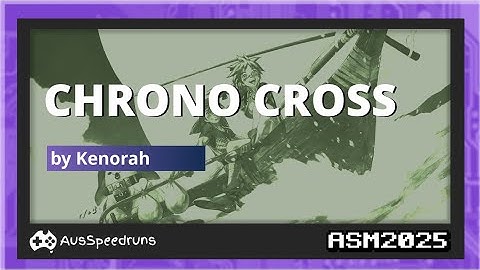 Chrono Cross in 6:57:12 by Kenorah - ASM 2025